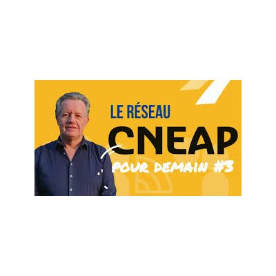 Votre rdv hebdomadaire avec le réseau CNEAP